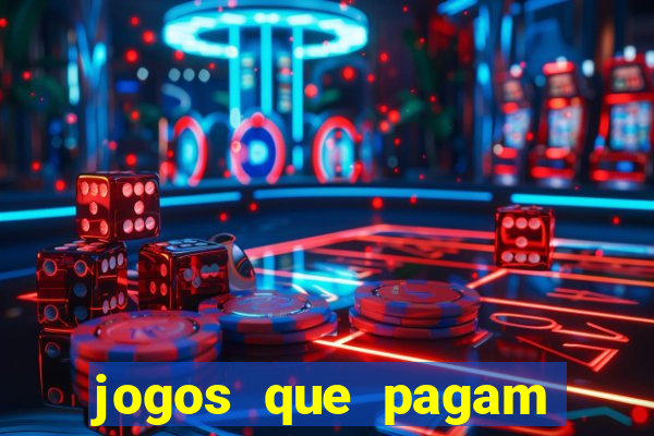 jogos que pagam dinheiro de verdade sem precisar depositar